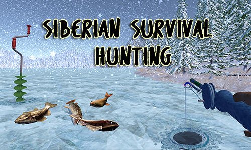 download Siberian survival: Hunting and fishing apk